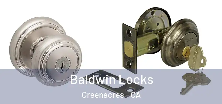  Baldwin Locks Greenacres - CA